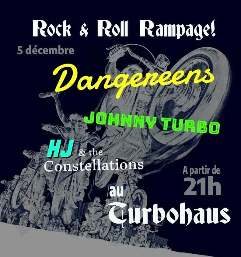 Dangereens + Johnny Turbo + HJ & The Constellations