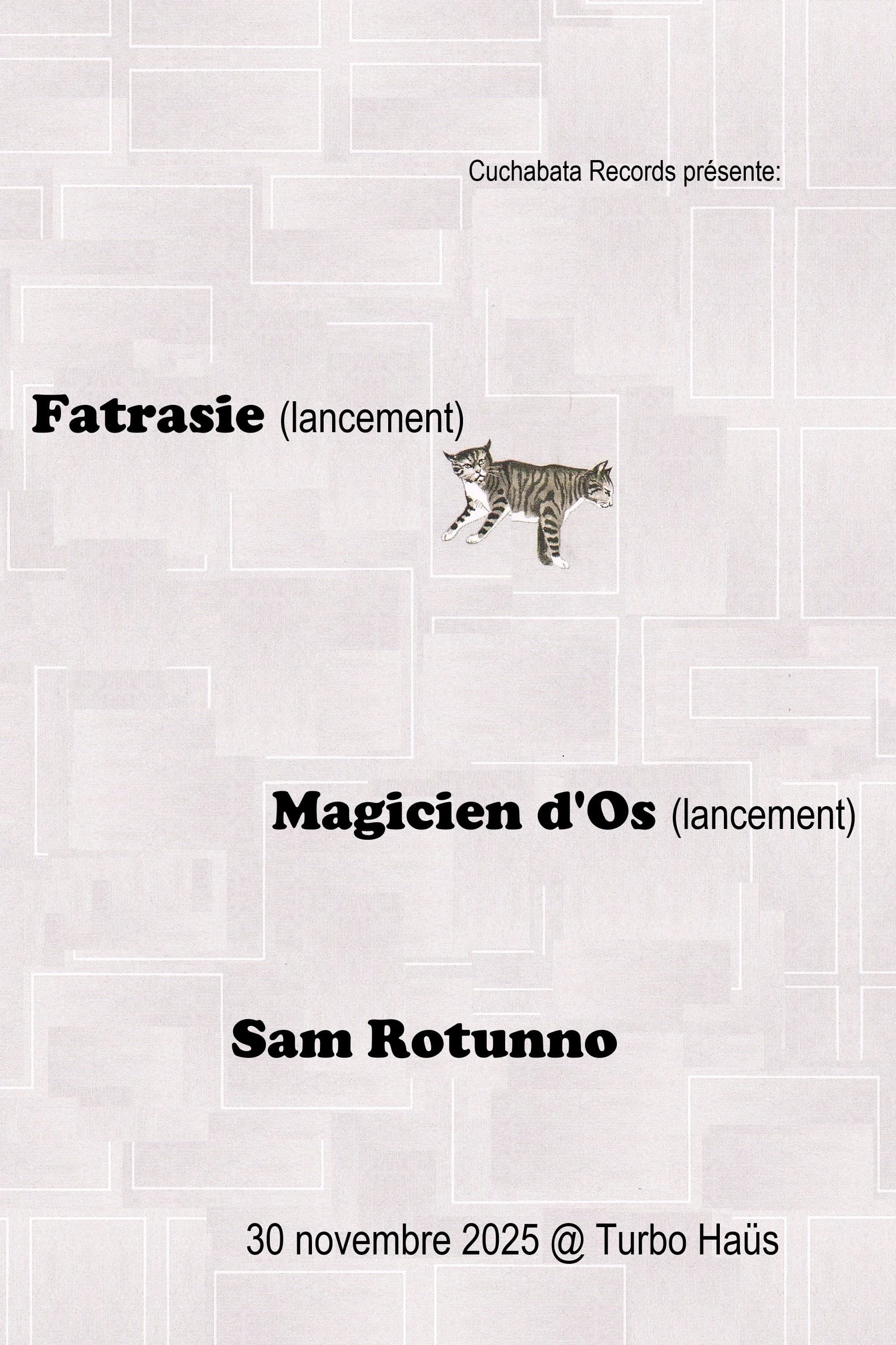 Double Lancement -  Magicien d'Os + Fatrasie + Sam Rotunno