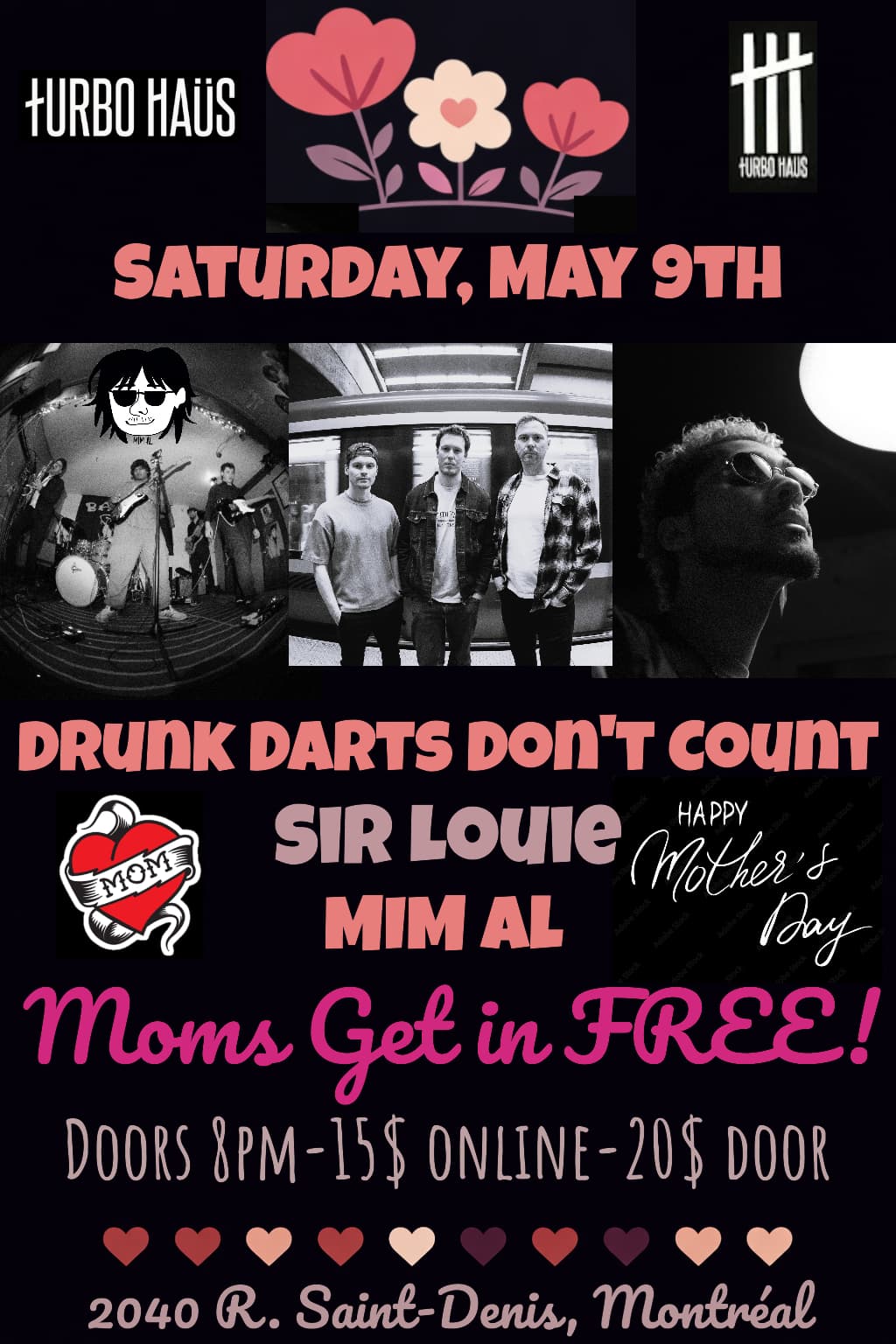 DRUNK DARTS DON’T COUNT + SIR LOUIE + MIM AL