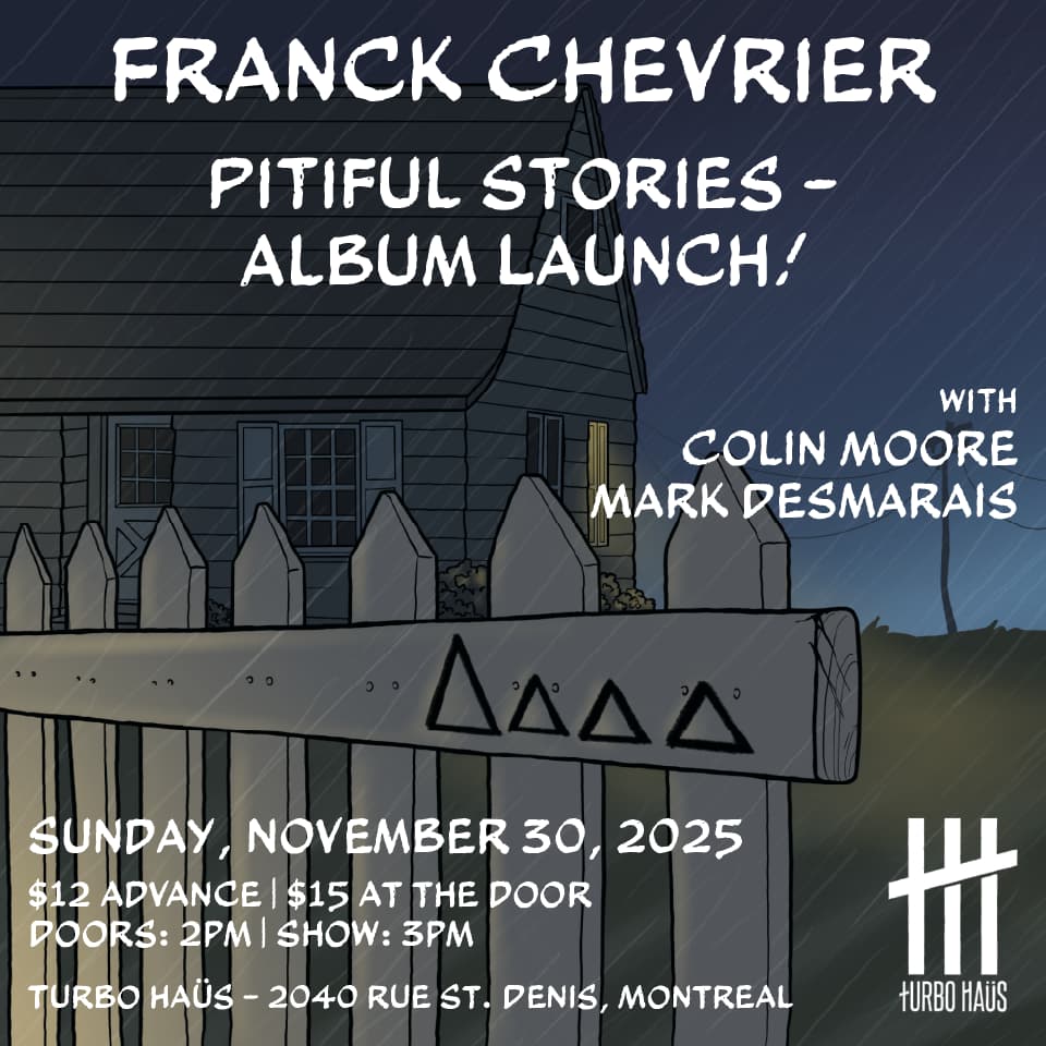 Franck Chevrier + Colin Moore + Mark Desmarais