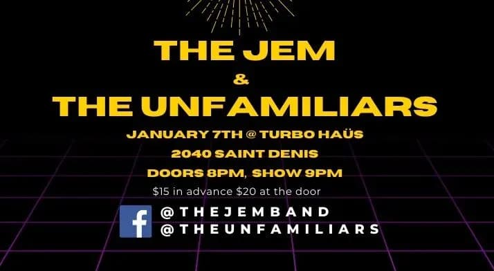 The JEM &amp; The Unfamiliars