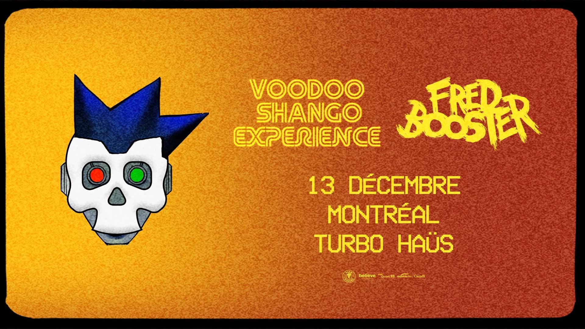 Voodoo Shango Experience + Fred Booster