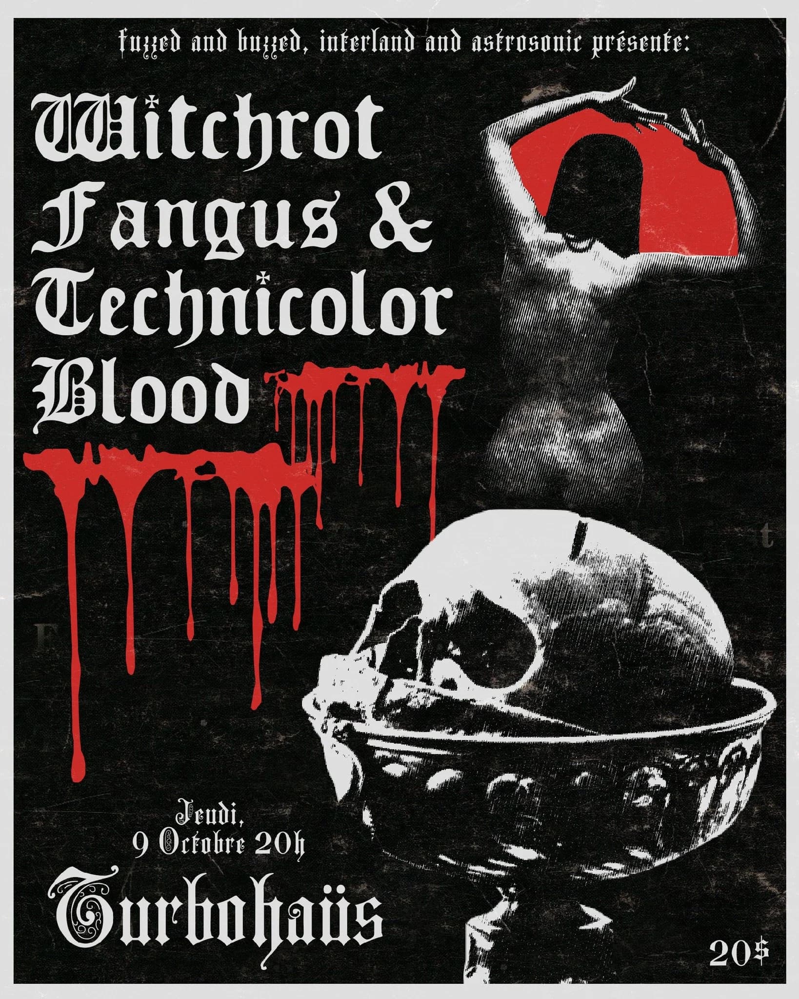 Witchrot + Fangus! + Technicolor Blood