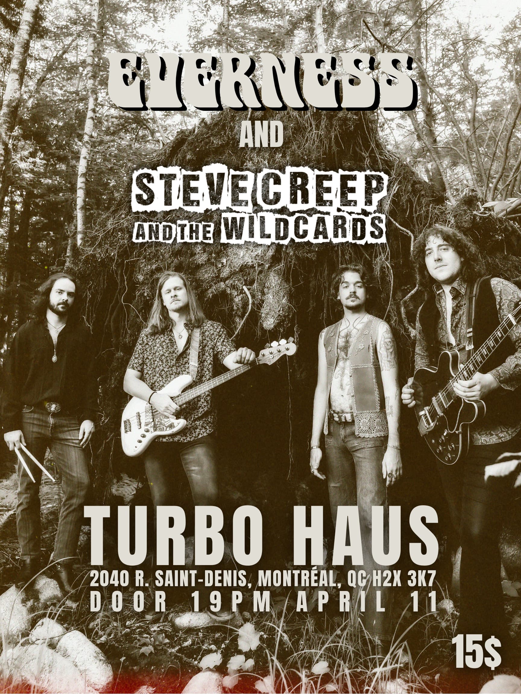 Everness + Steve Creep and The Wildcards
