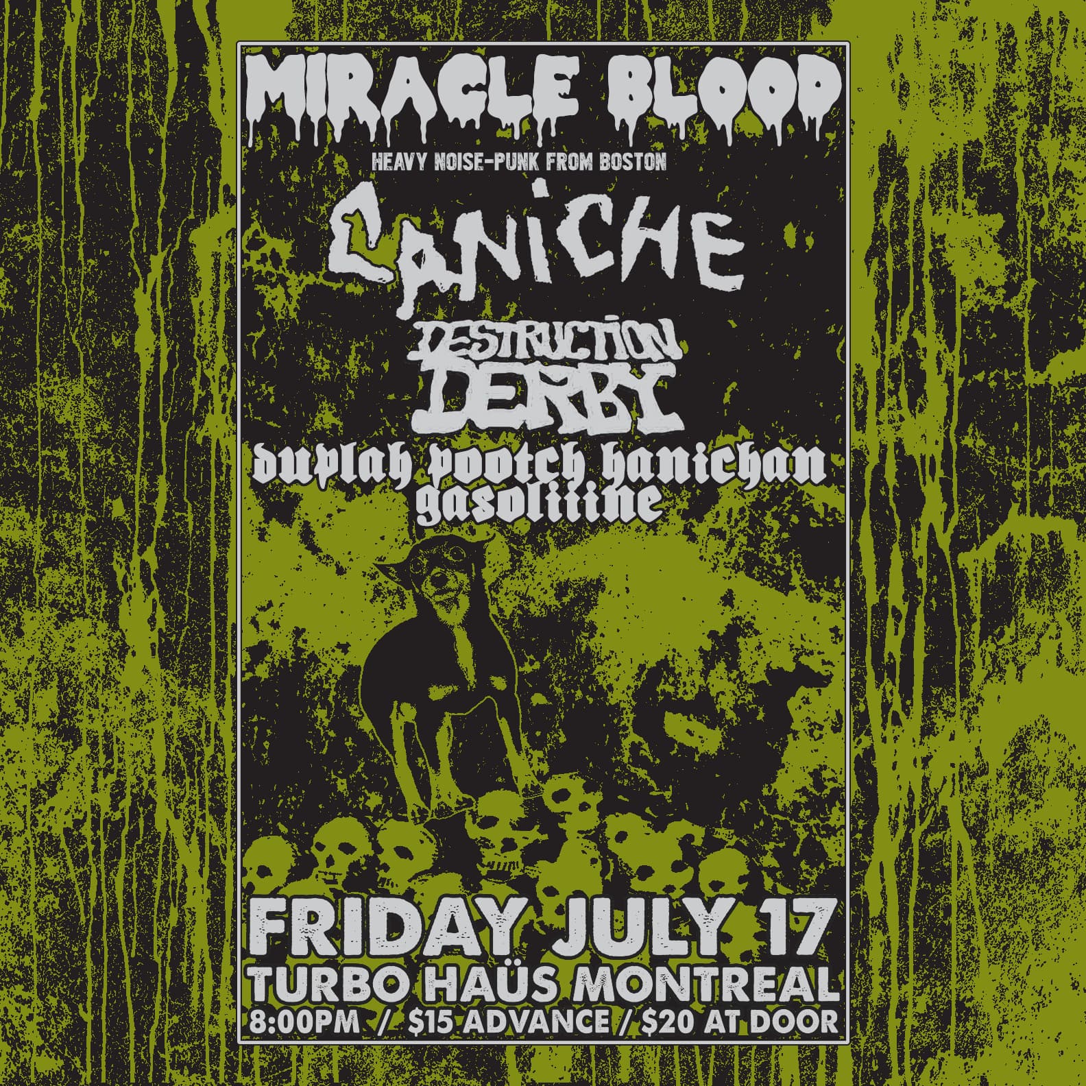Miracle Blood + Caniche + Destruction Derby + Duplah Pootch Hanichan Gasoliiine